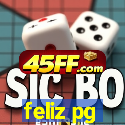 feliz pg